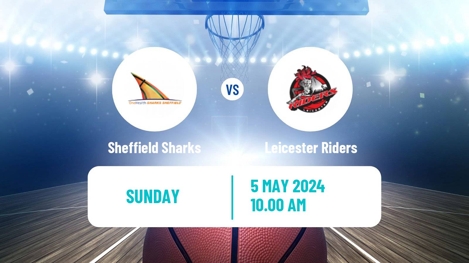 Basketball British Basketball League Sheffield Sharks - Leicester Riders