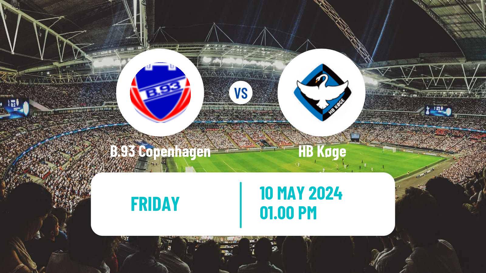 Soccer Danish 1 Division B.93 Copenhagen - HB Køge