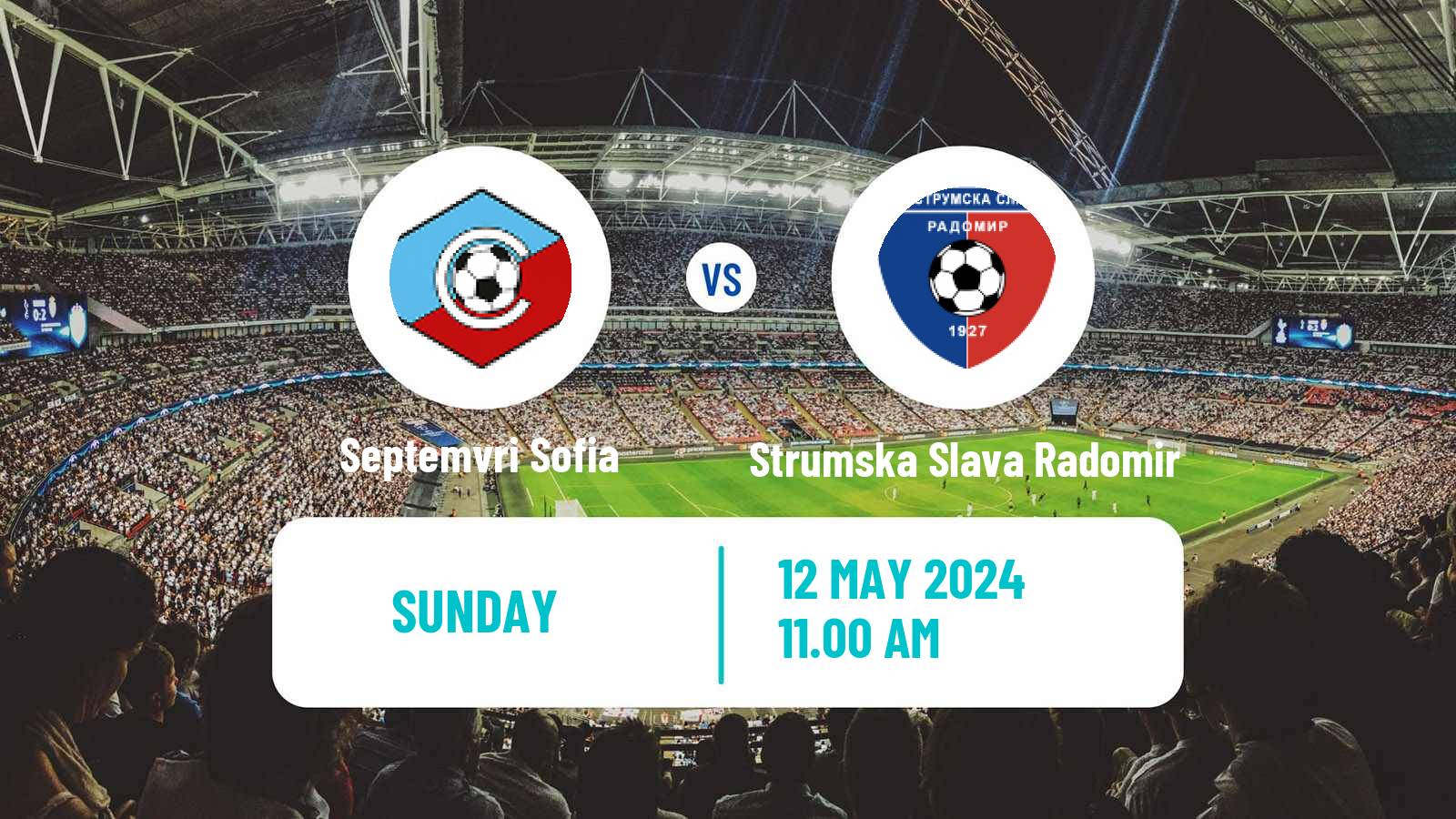 Soccer Bulgarian Vtora Liga Septemvri Sofia - Strumska Slava Radomir
