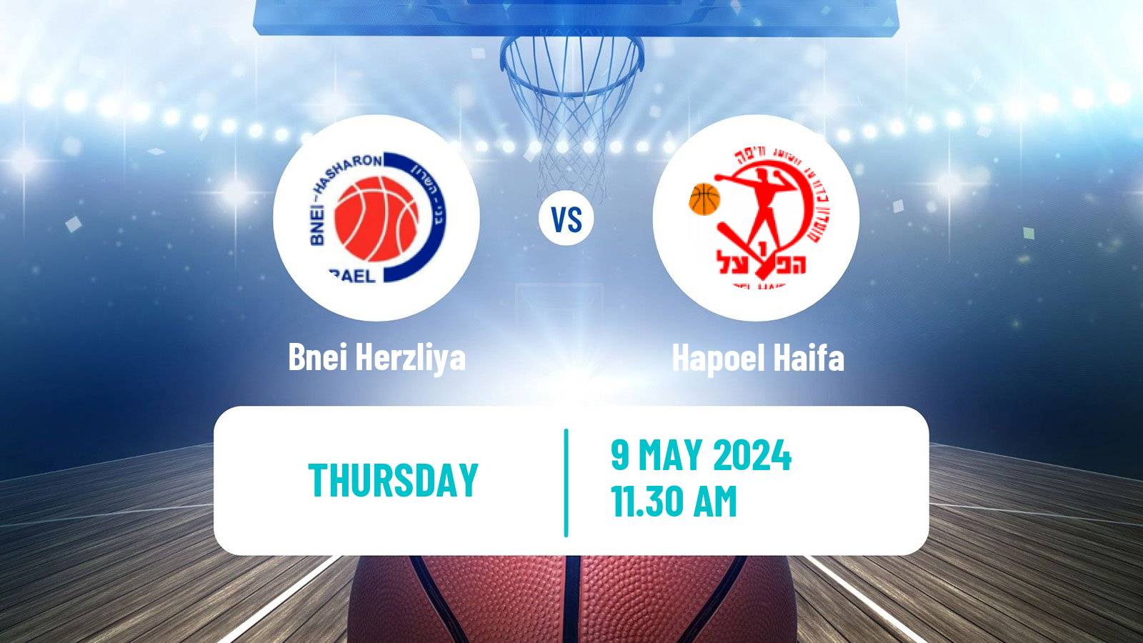 Basketball Israeli Basketball Super League Bnei Herzliya - Hapoel Haifa