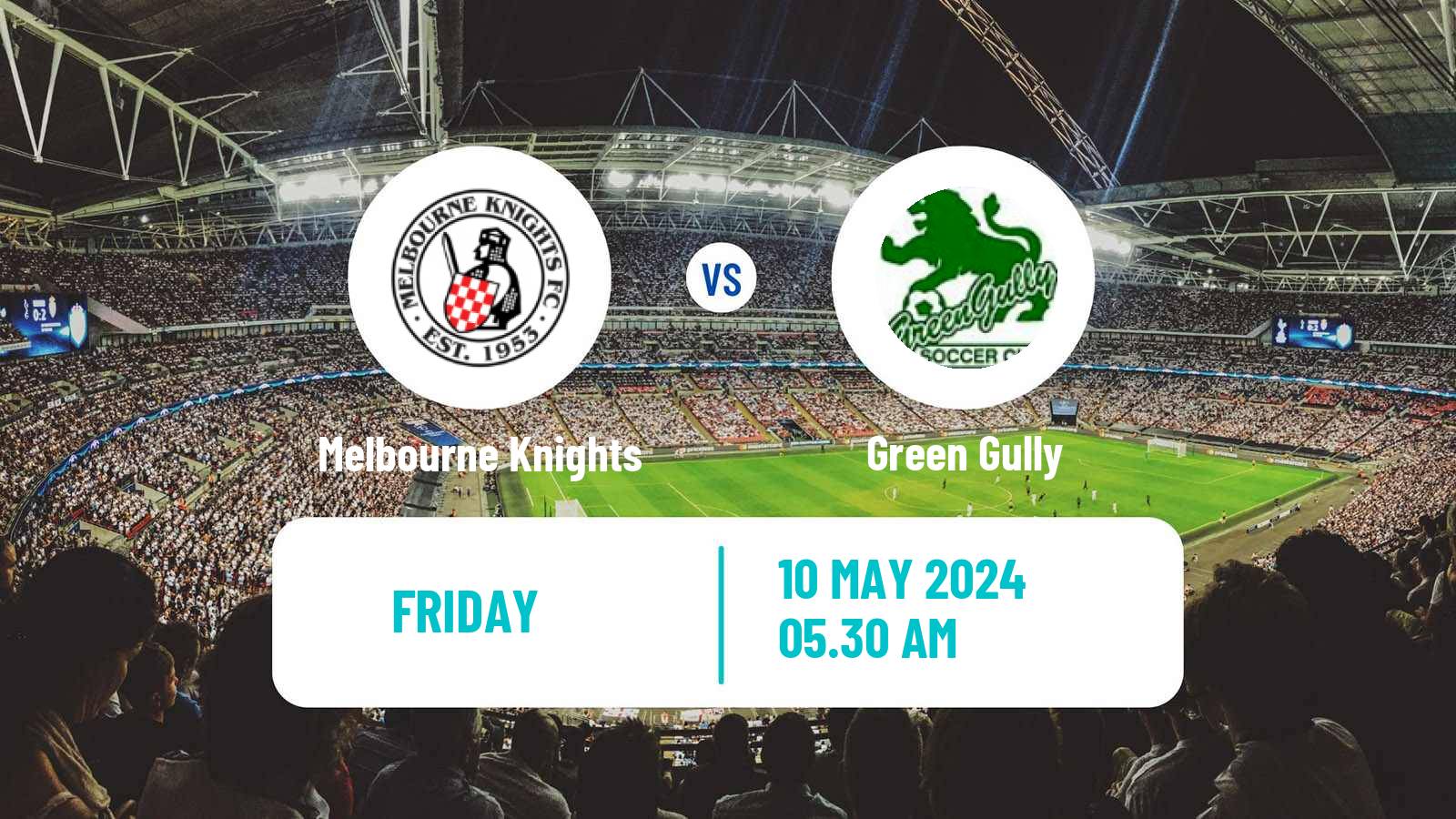 Soccer Australian NPL Victoria Melbourne Knights - Green Gully