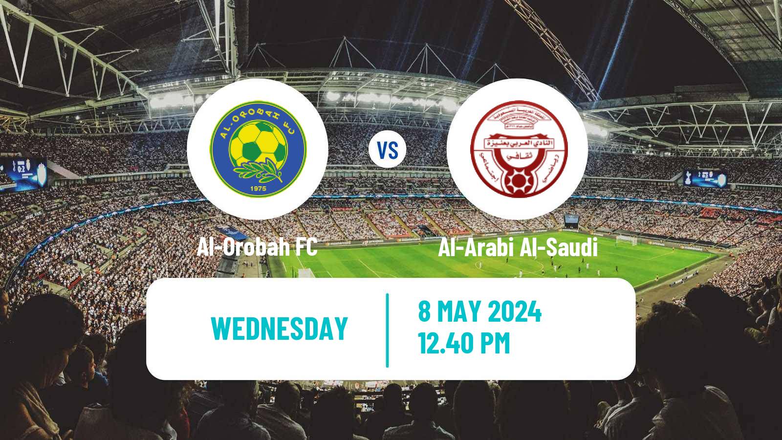 Soccer Saudi Division 1 Al-Orobah - Al-Arabi Al-Saudi