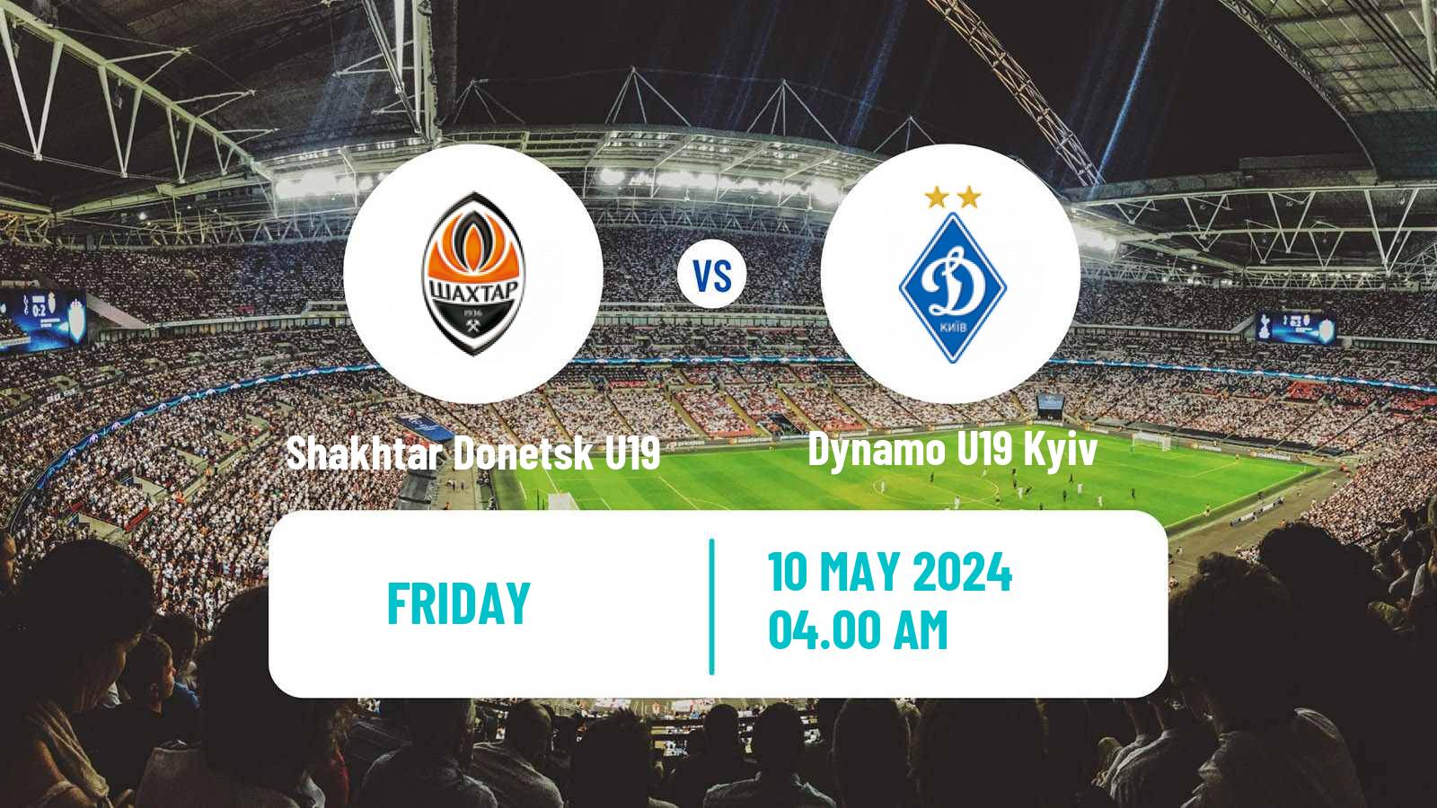 Soccer Ukrainian U19 League Shakhtar Donetsk U19 - Dynamo U19 Kyiv