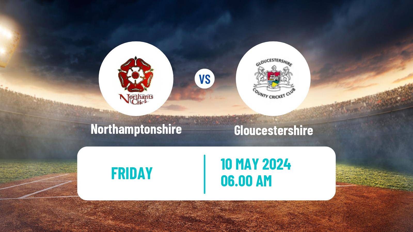 Cricket County Championship Two Cricket Northamptonshire - Gloucestershire