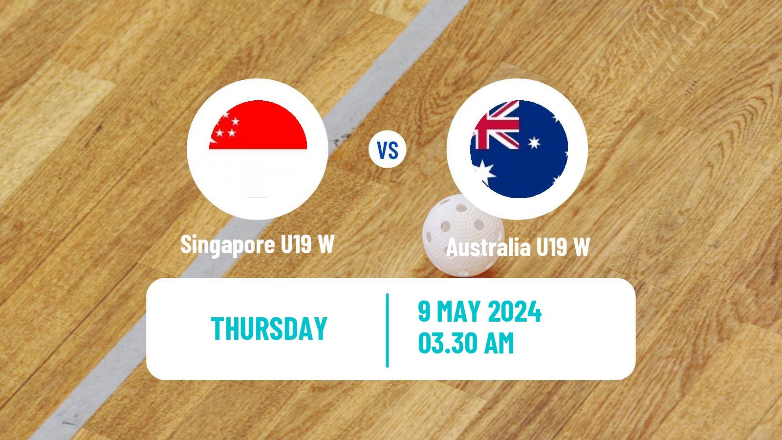 Floorball World Championship Floorball U19 Women Singapore U19 W - Australia U19 W