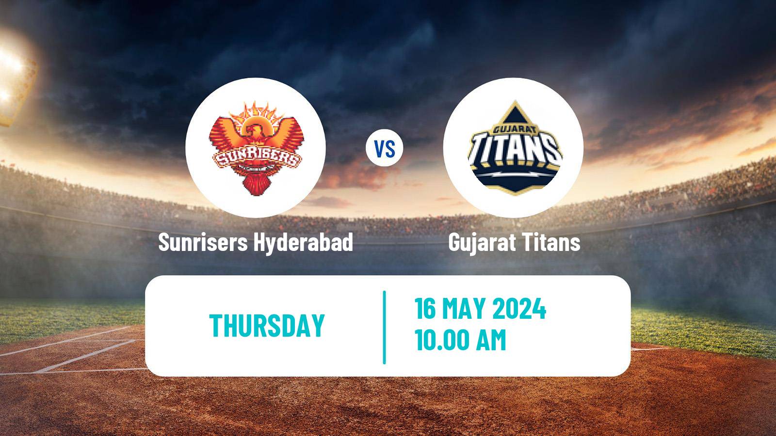 Cricket Indian Premier League Cricket Sunrisers Hyderabad - Gujarat Titans