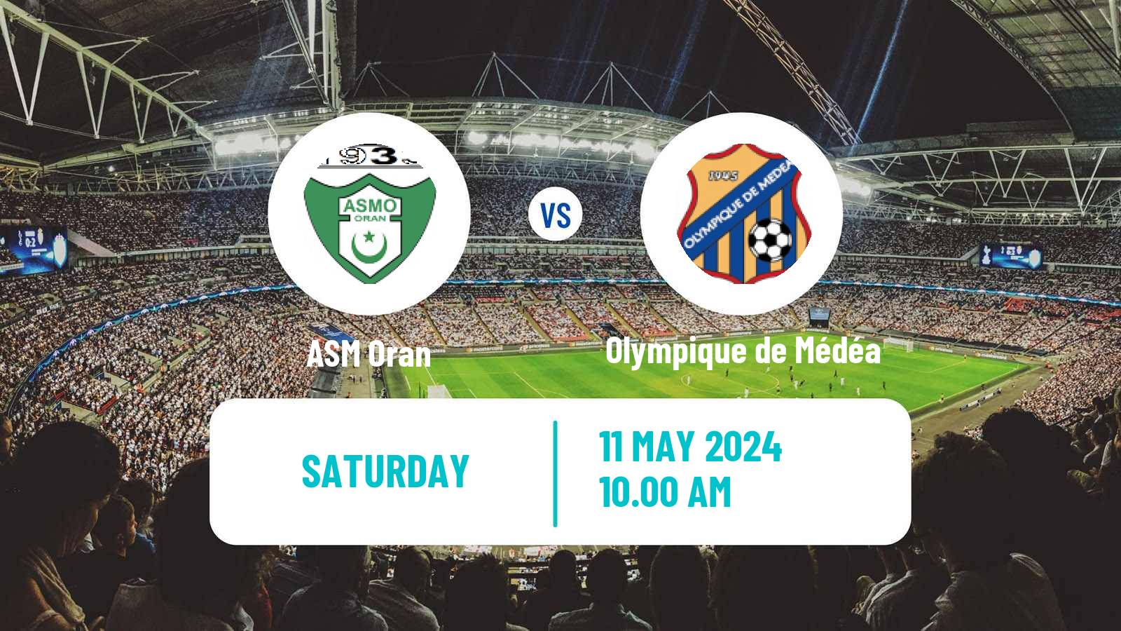 Soccer Algerian Ligue 2 ASM Oran - Olympique de Médéa