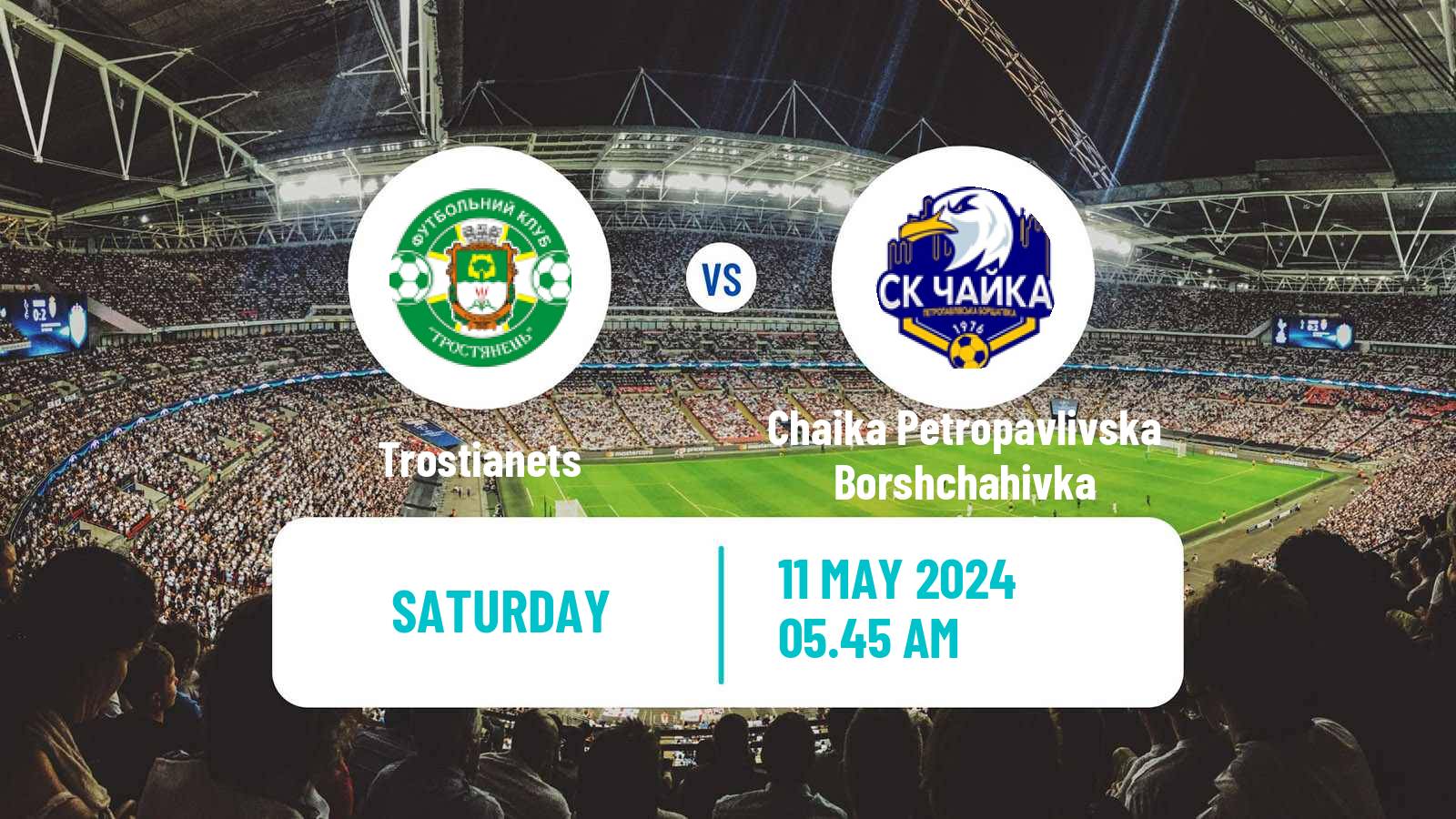 Soccer Ukrainian Druha Liga Trostianets - Chaika Petropavlivska Borshchahivka