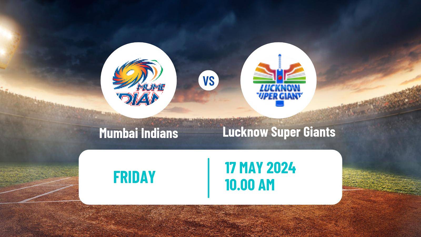 Cricket Indian Premier League Cricket Mumbai Indians - Lucknow Super Giants