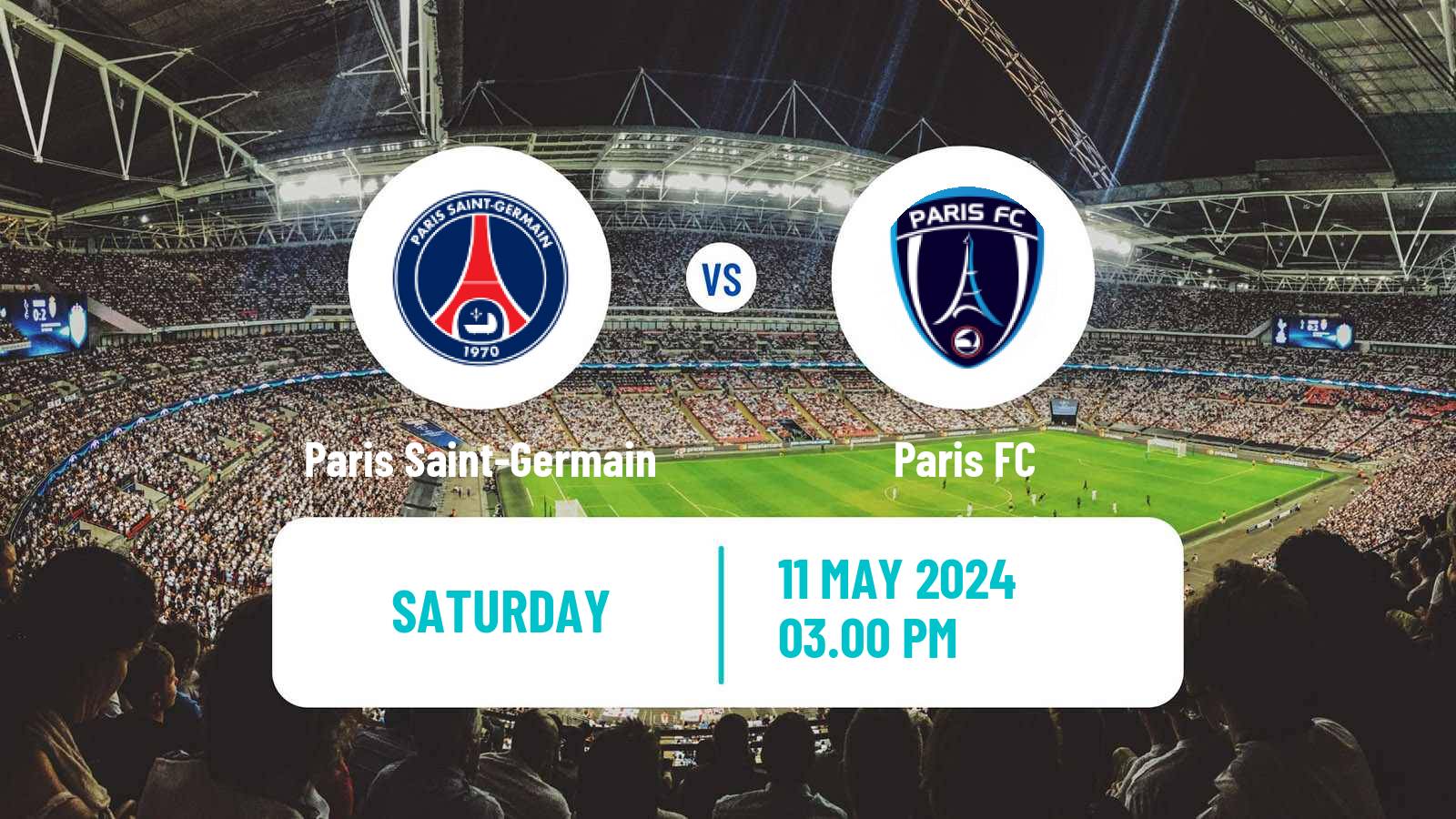 Soccer French Division 1 Women Paris Saint-Germain - Paris FC