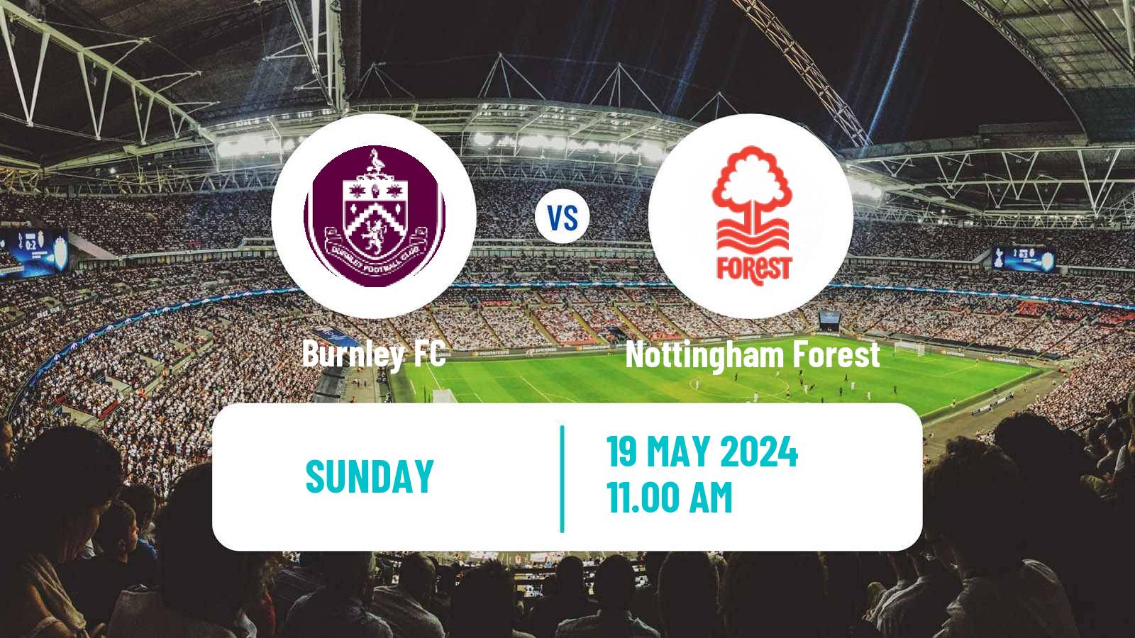 Soccer English Premier League Burnley - Nottingham Forest