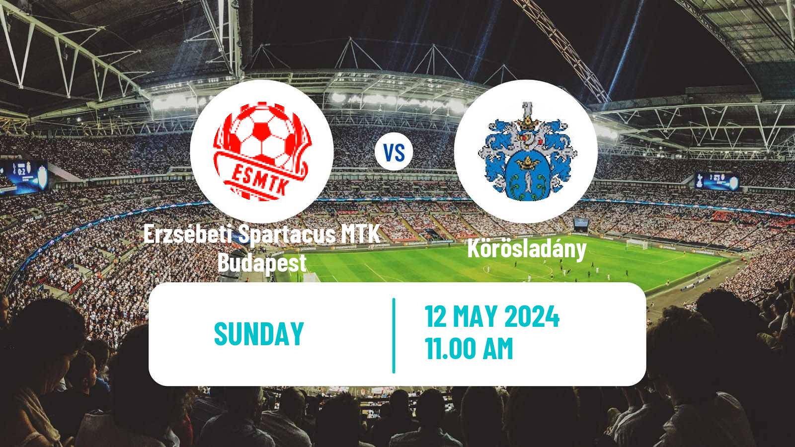 Soccer Hungarian NB III Southeast Erzsébeti Spartacus MTK Budapest - Körösladány