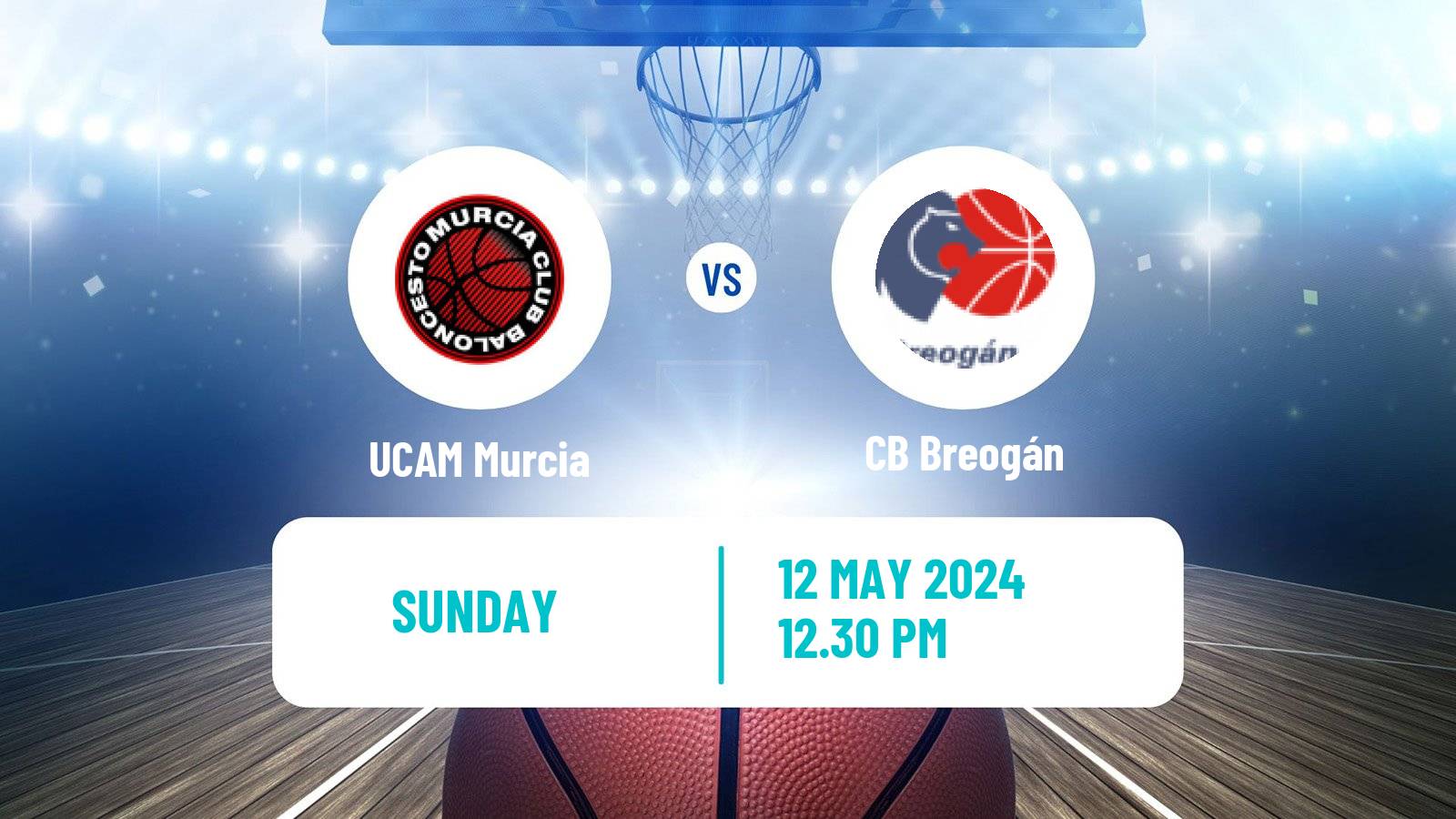 Basketball Spanish ACB League UCAM Murcia - CB Breogán