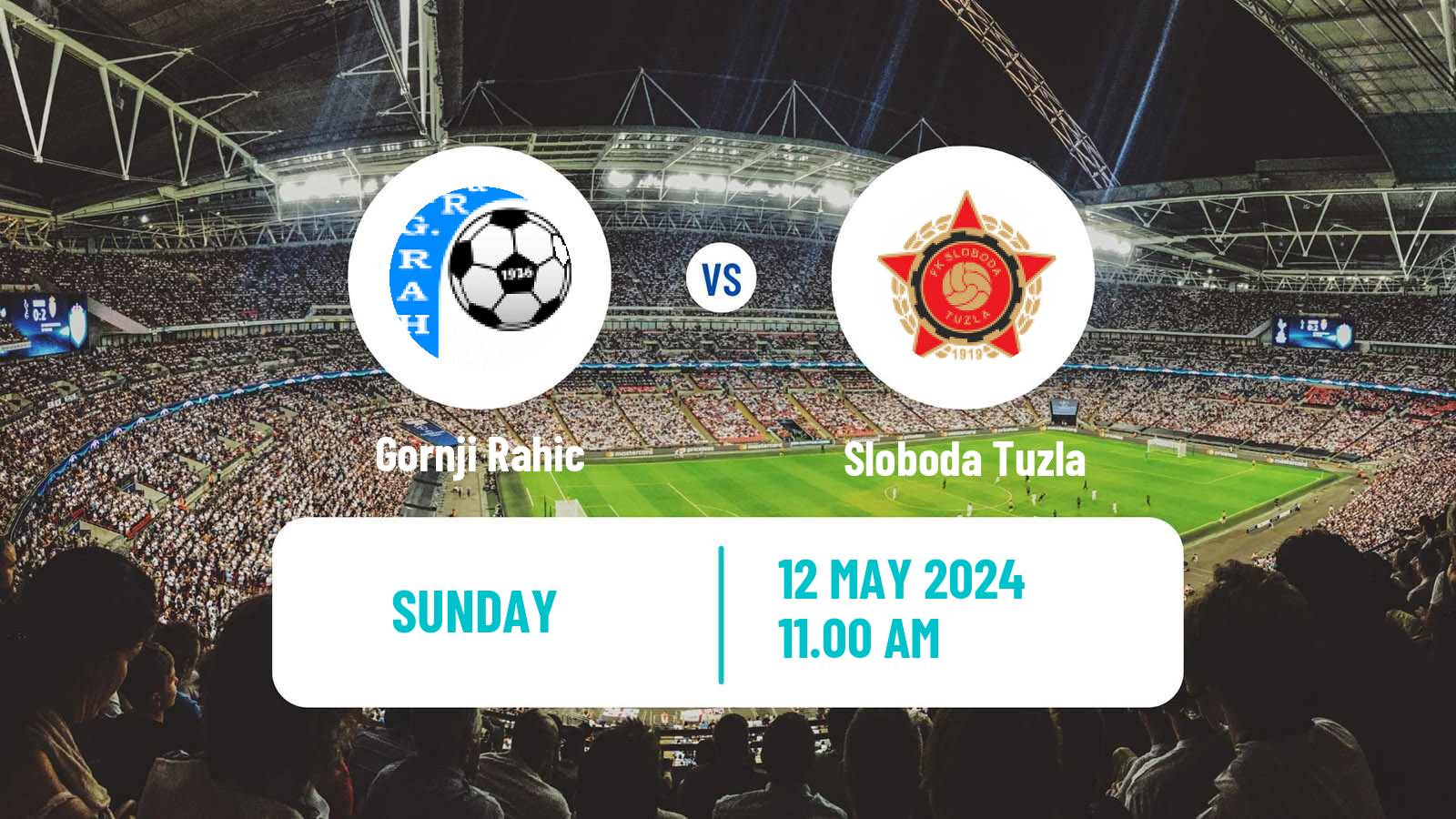 Soccer Bosnian Prva Liga FBiH Gornji Rahic - Sloboda Tuzla