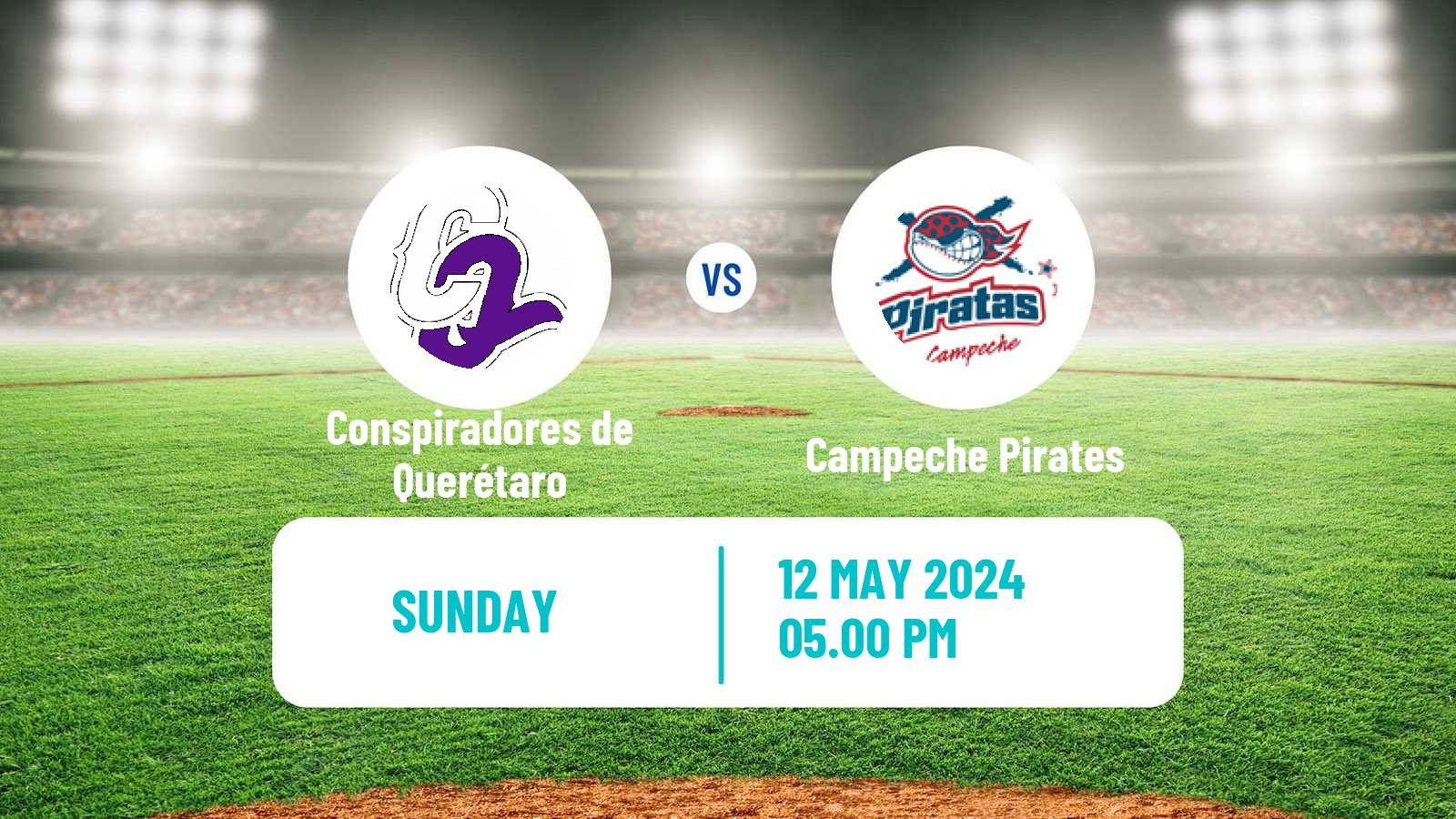 Baseball LMB Conspiradores de Querétaro - Campeche Pirates