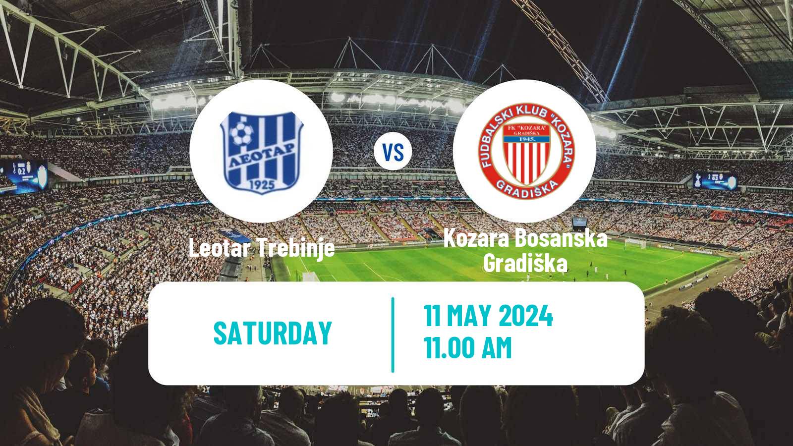 Soccer Bosnian Prva Liga RS Leotar Trebinje - Kozara Bosanska Gradiška