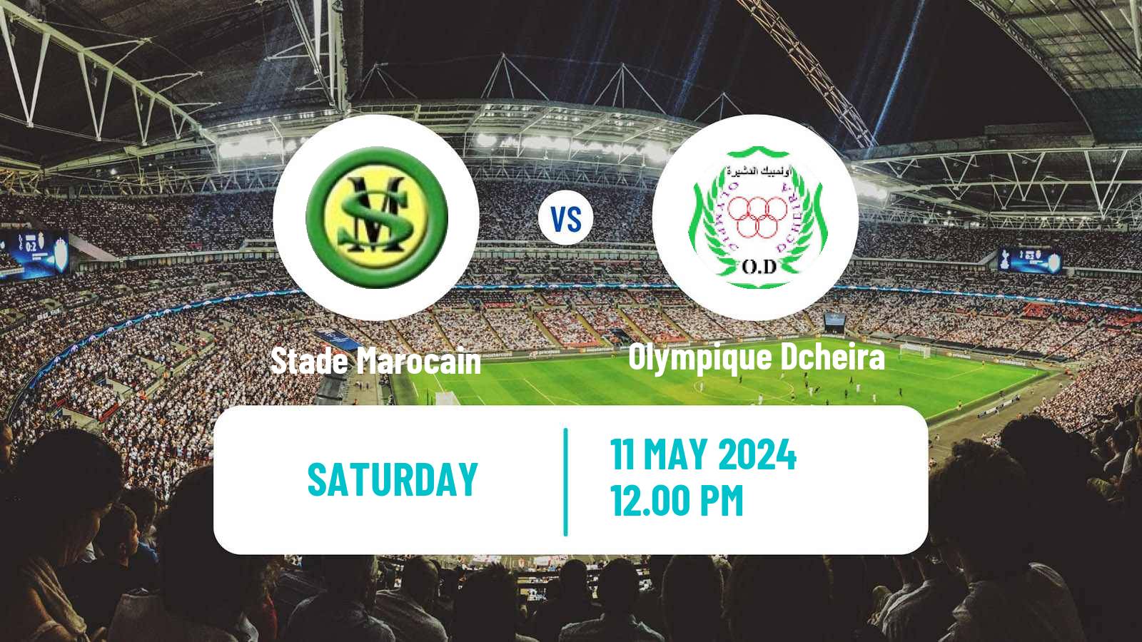 Soccer Moroccan Botola 2 Stade Marocain - Olympique Dcheira
