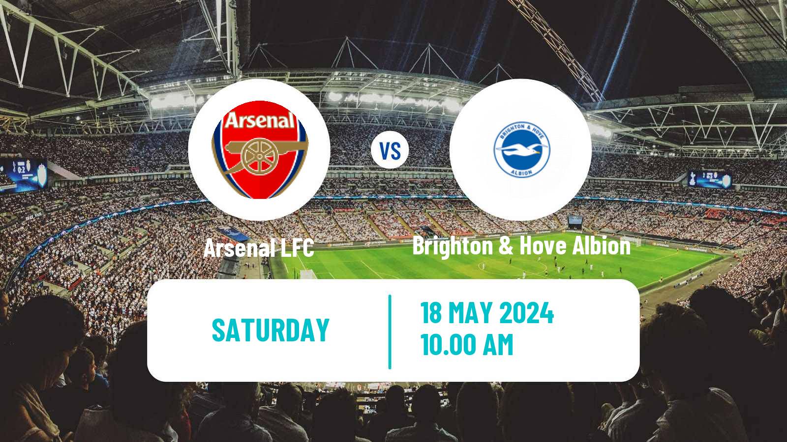 Soccer English WSL Arsenal LFC - Brighton & Hove Albion