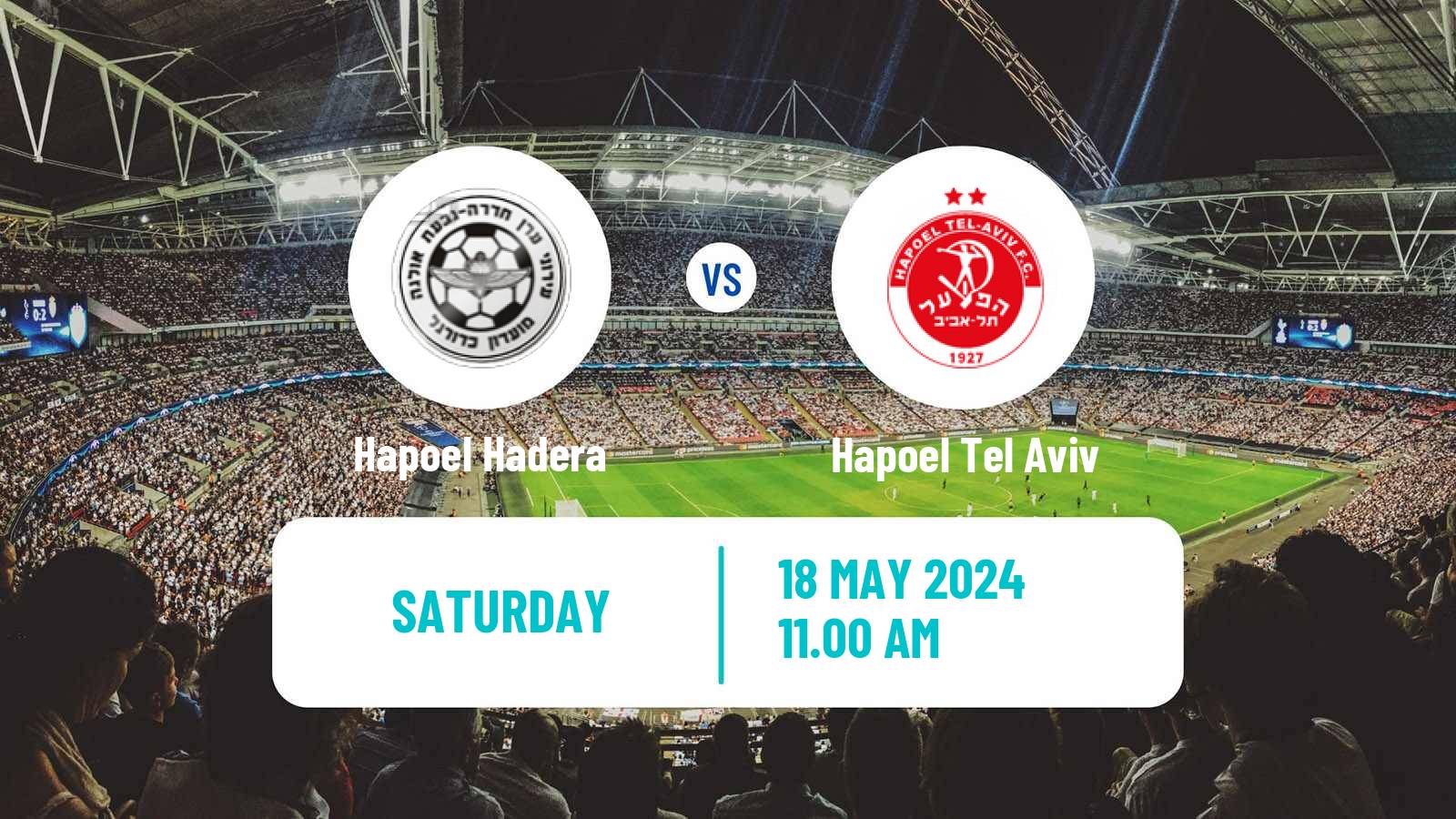 Soccer Israeli Ligat haAl Hapoel Hadera - Hapoel Tel Aviv