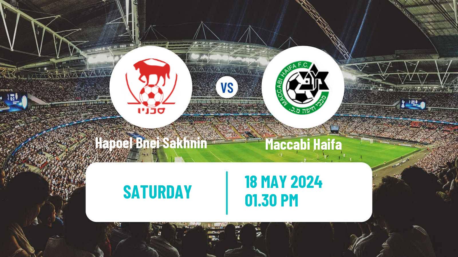 Soccer Israeli Ligat haAl Hapoel Bnei Sakhnin - Maccabi Haifa