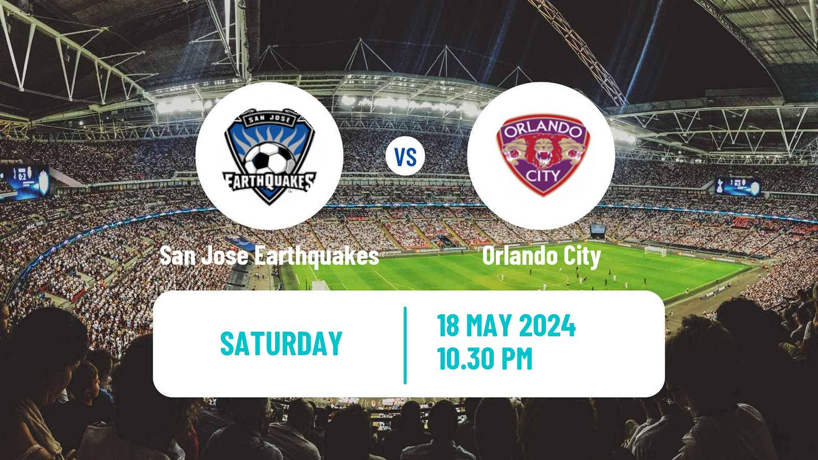 Soccer MLS San Jose Earthquakes - Orlando City