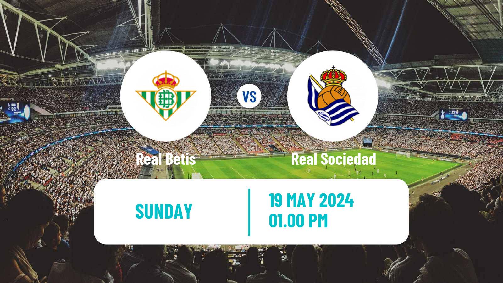 Soccer Spanish LaLiga Betis - Real Sociedad