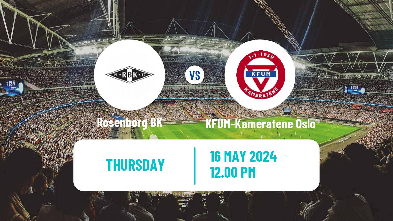 Soccer Norwegian Eliteserien Rosenborg - KFUM-Kameratene Oslo