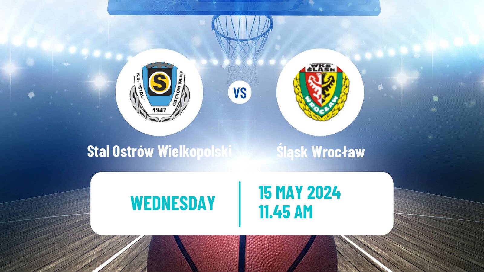 Basketball Polish Basket Liga Stal Ostrów Wielkopolski - Śląsk Wrocław