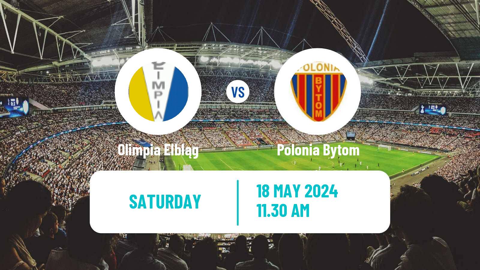 Soccer Polish Division 2 Olimpia Elbląg - Polonia Bytom