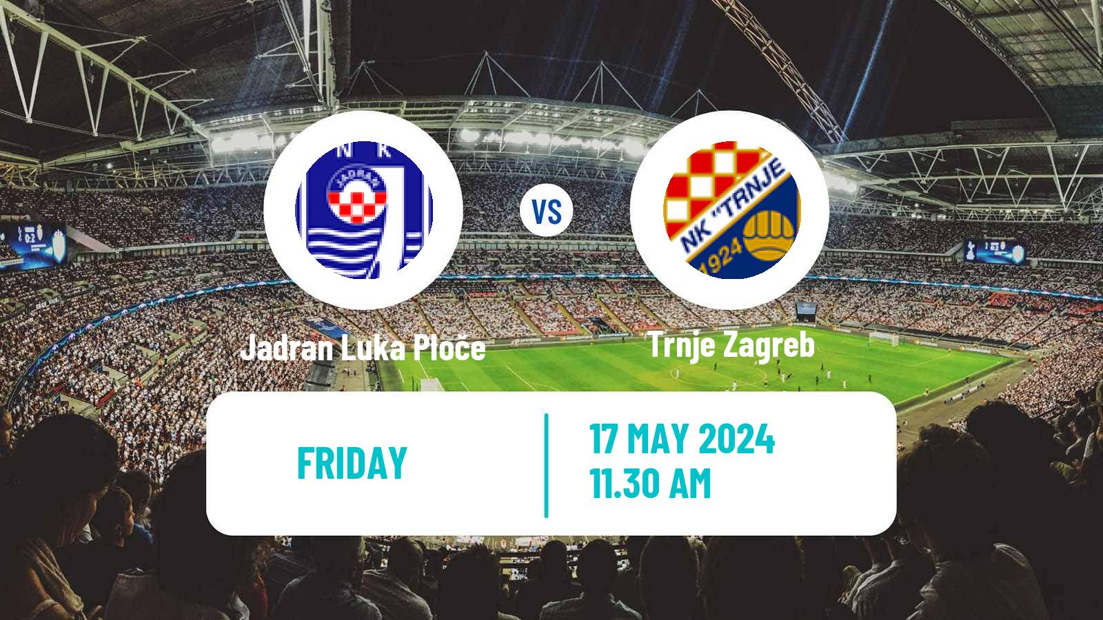 Soccer Croatian Druga NL Jadran Luka Ploče - Trnje Zagreb