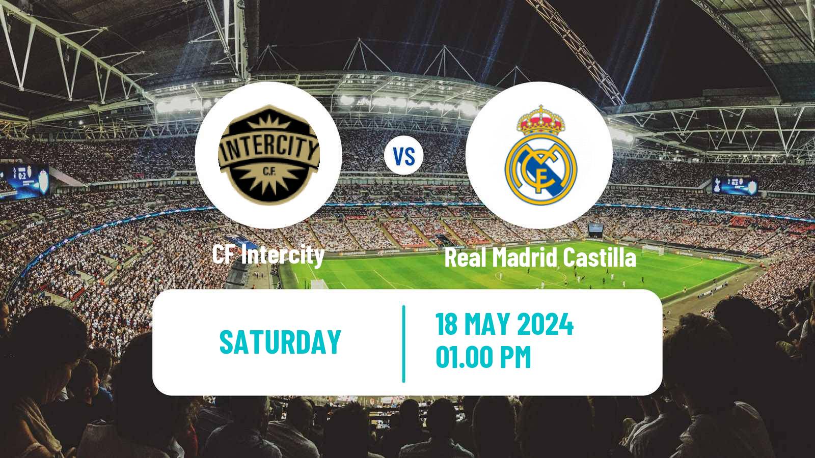 Soccer Spanish Primera RFEF Group 2 Intercity - Real Madrid Castilla