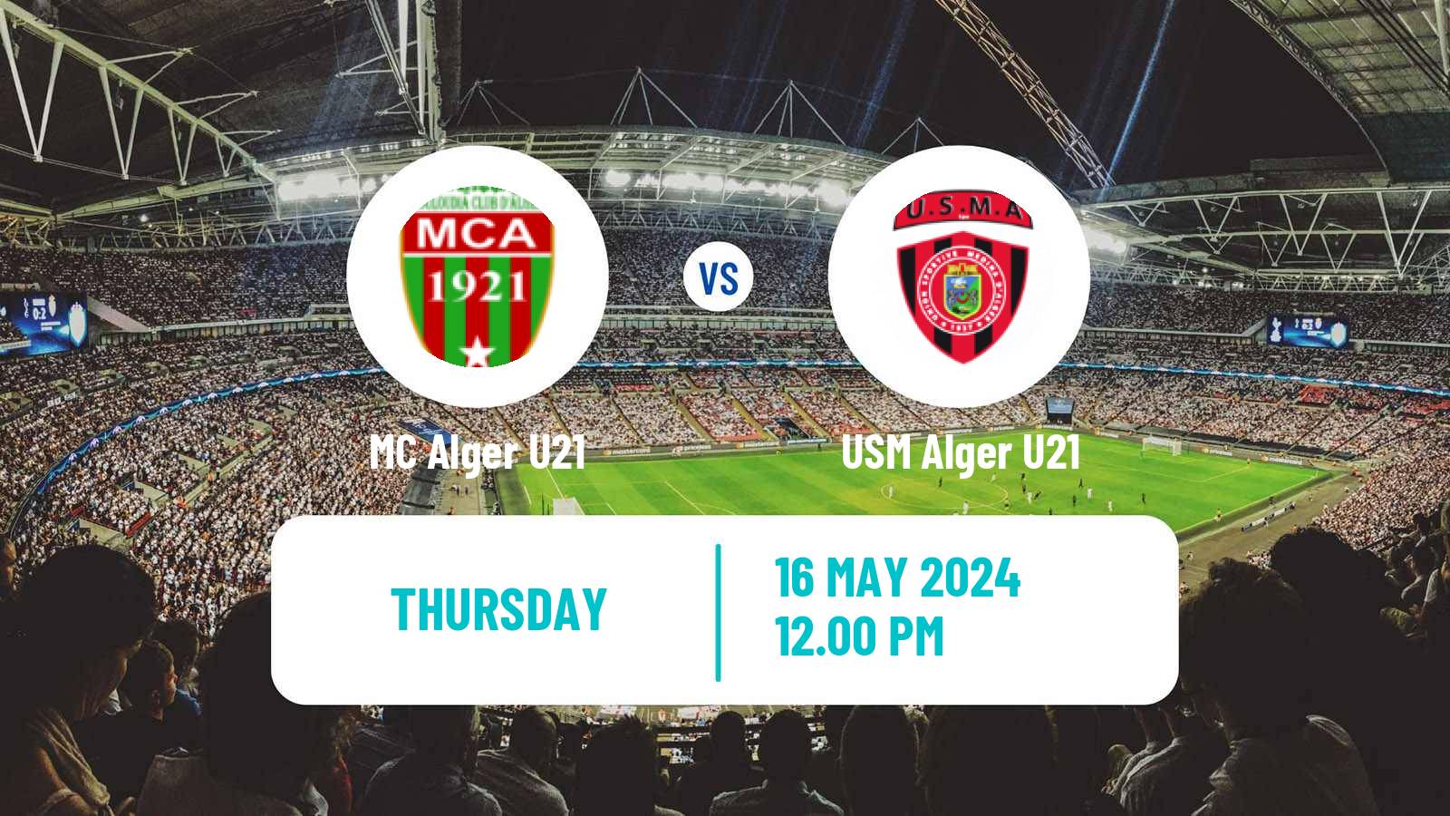 Soccer Algerian Ligue U21 MC Alger U21 - USM Alger U21