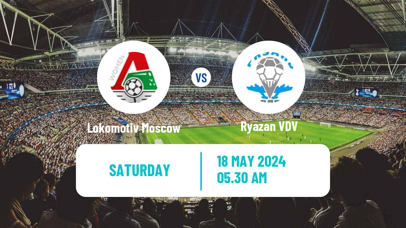 Soccer Russian Supreme Division Women Lokomotiv Moscow - Ryazan VDV