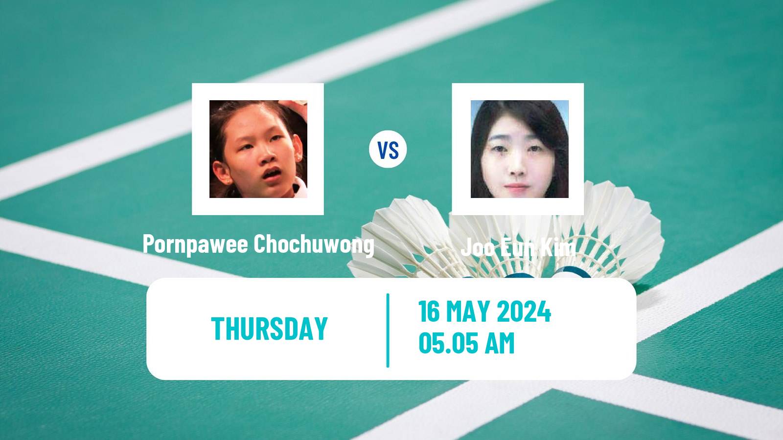 Badminton BWF World Tour Thailand Open Women Pornpawee Chochuwong - Joo Eun Kim