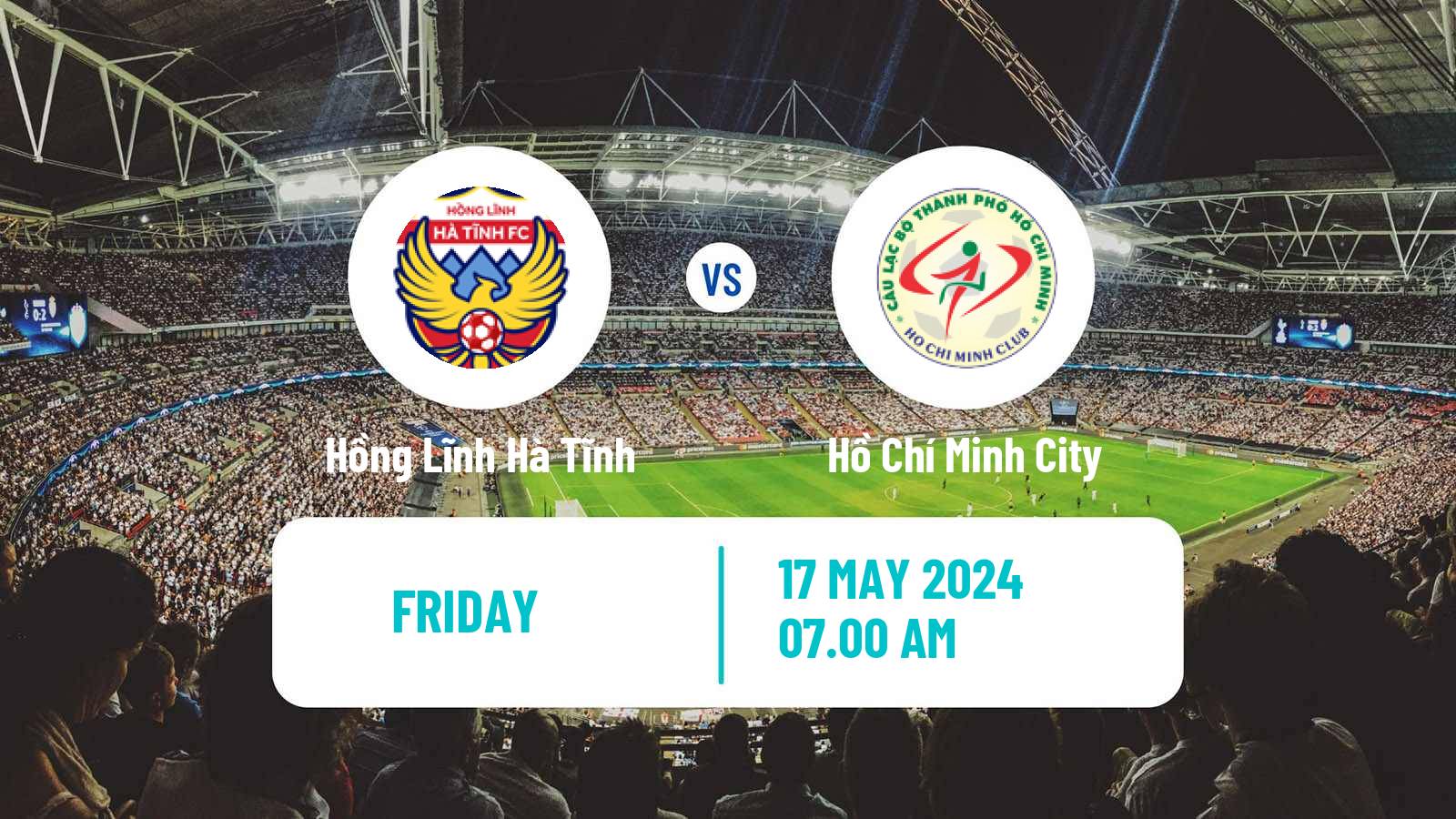 Soccer Vietnamese V League 1 Hồng Lĩnh Hà Tĩnh - Hồ Chí Minh City