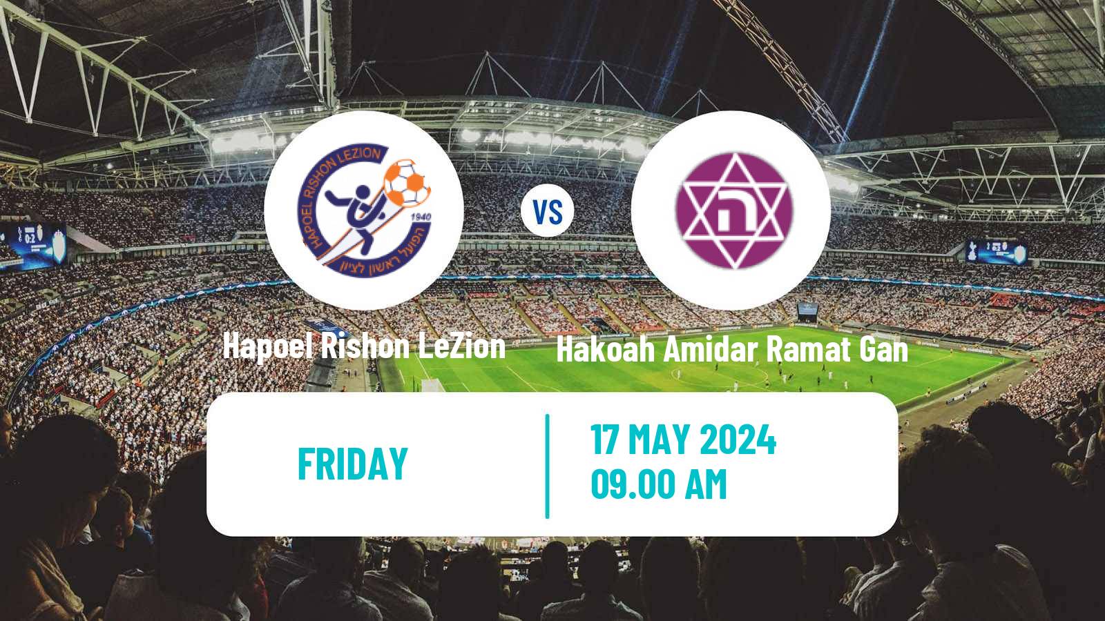 Soccer Israeli Liga Leumit Hapoel Rishon LeZion - Hakoah Amidar Ramat Gan