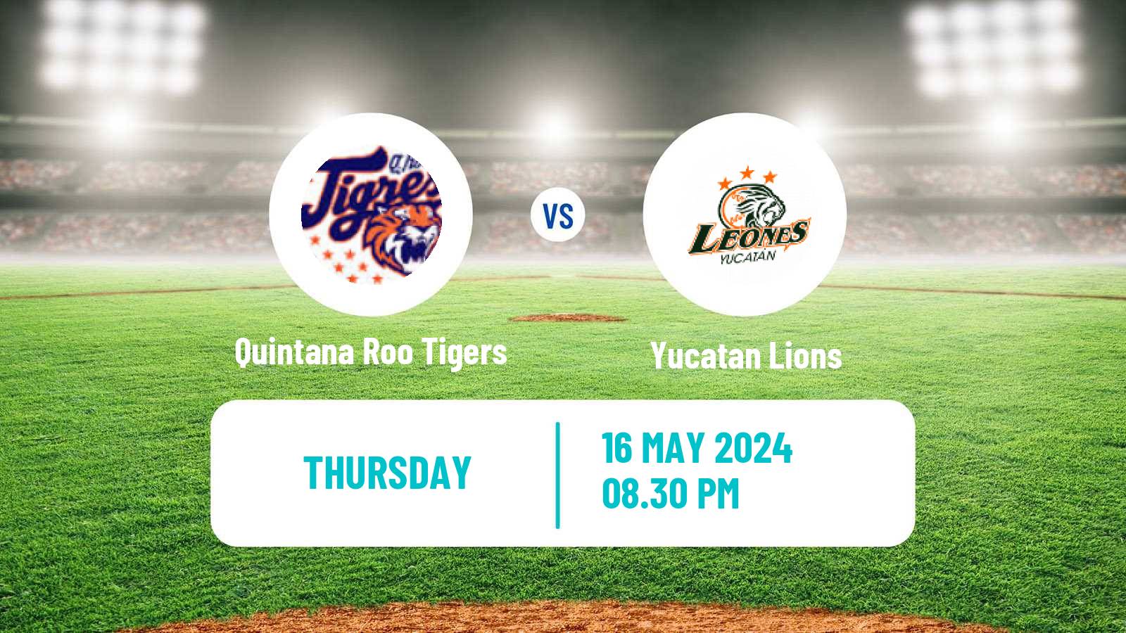 Baseball LMB Quintana Roo Tigers - Yucatan Lions