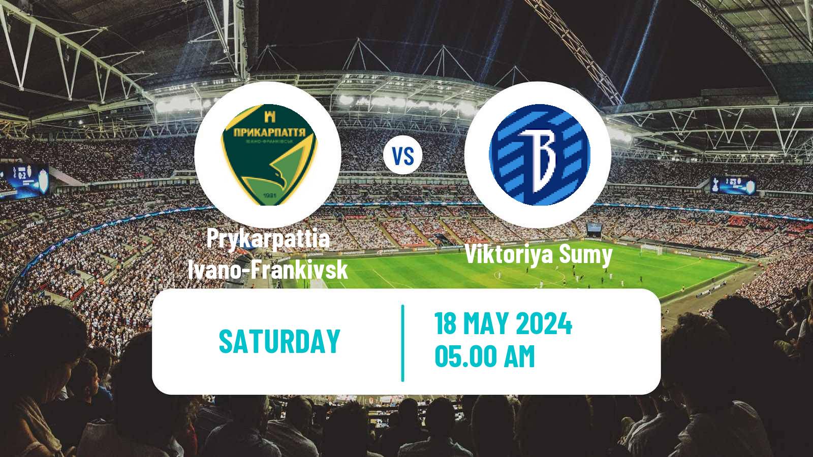 Soccer Ukrainian Persha Liga Prykarpattia Ivano-Frankivsk - Viktoriya Sumy