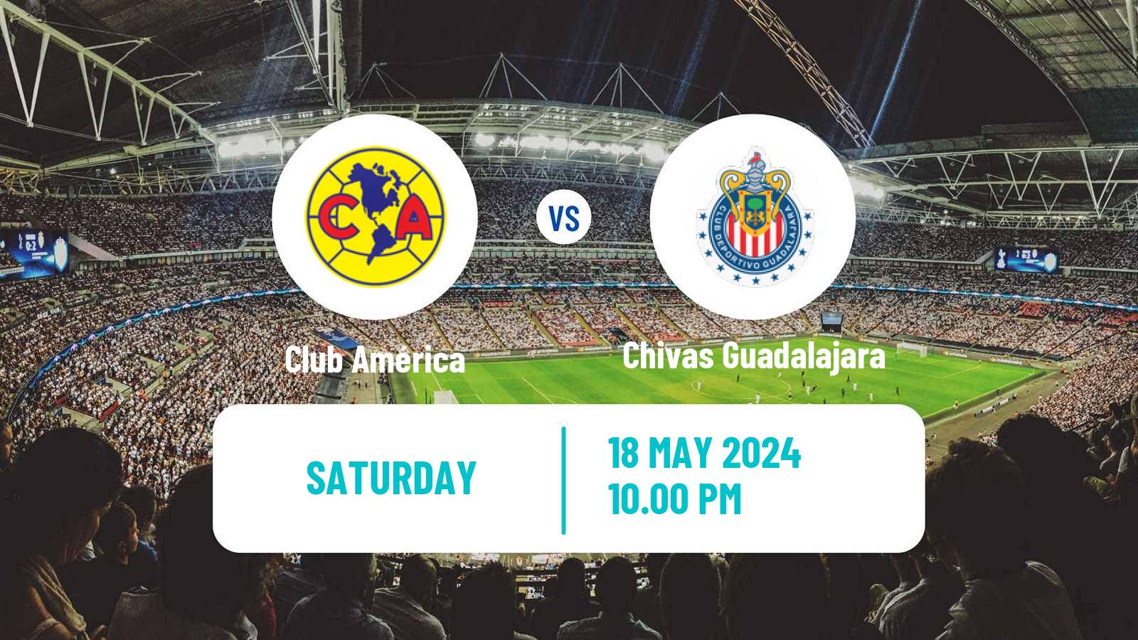 Soccer Mexican Liga MX Club América - Chivas Guadalajara