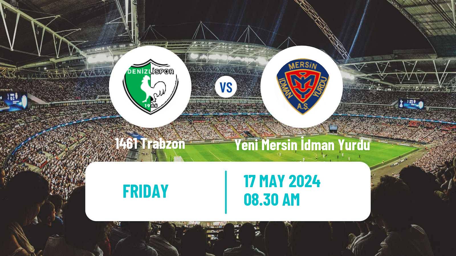 Soccer Turkish Second League White Group 1461 Trabzon - Yeni Mersin İdman Yurdu