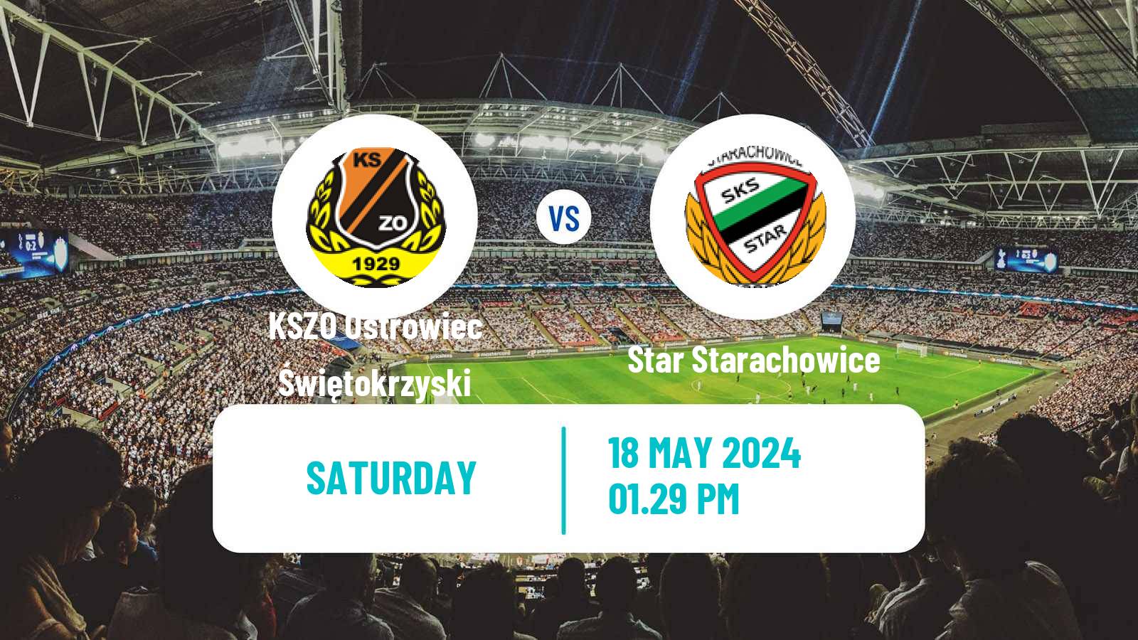 Soccer Polish Division 3 - Group IV KSZO Ostrowiec Świętokrzyski - Star Starachowice