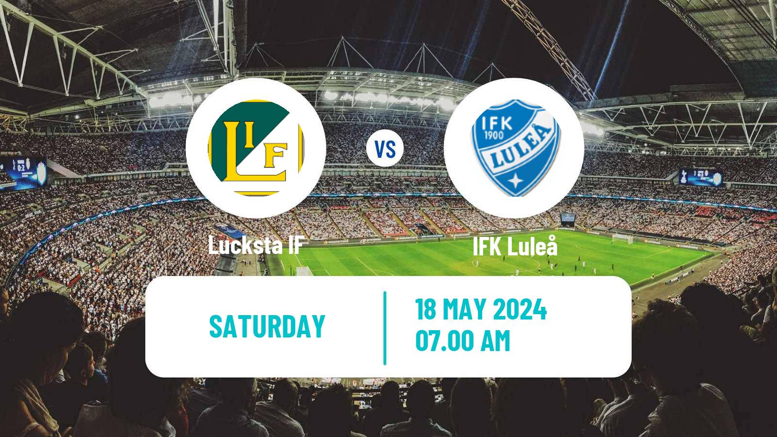 Soccer Swedish Division 2 - Norrland Lucksta - Luleå