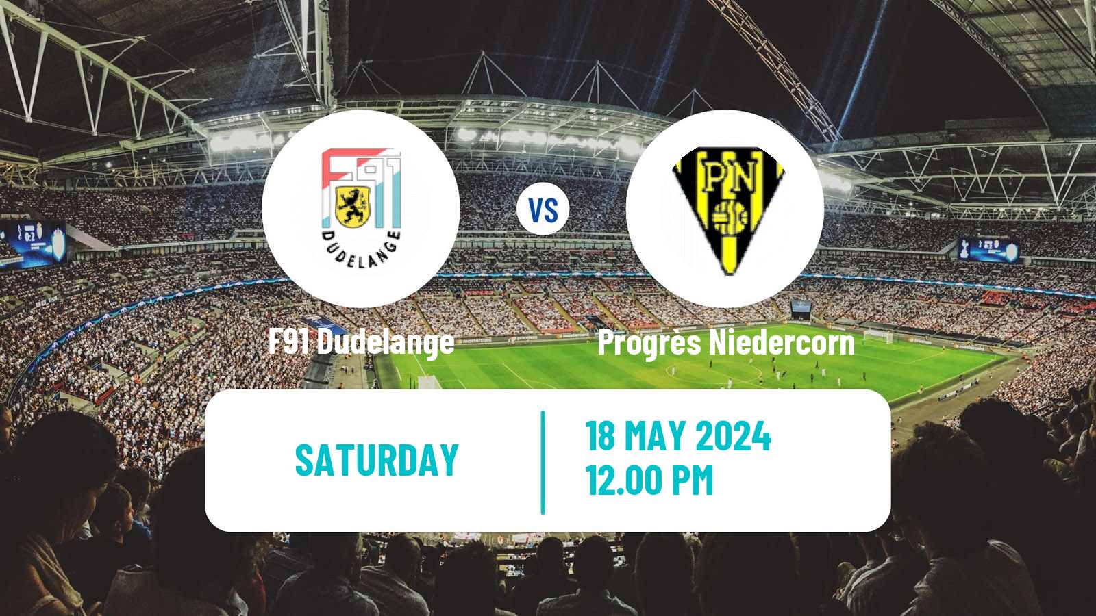 Soccer Luxembourg National Division F91 Dudelange - Progrès Niedercorn