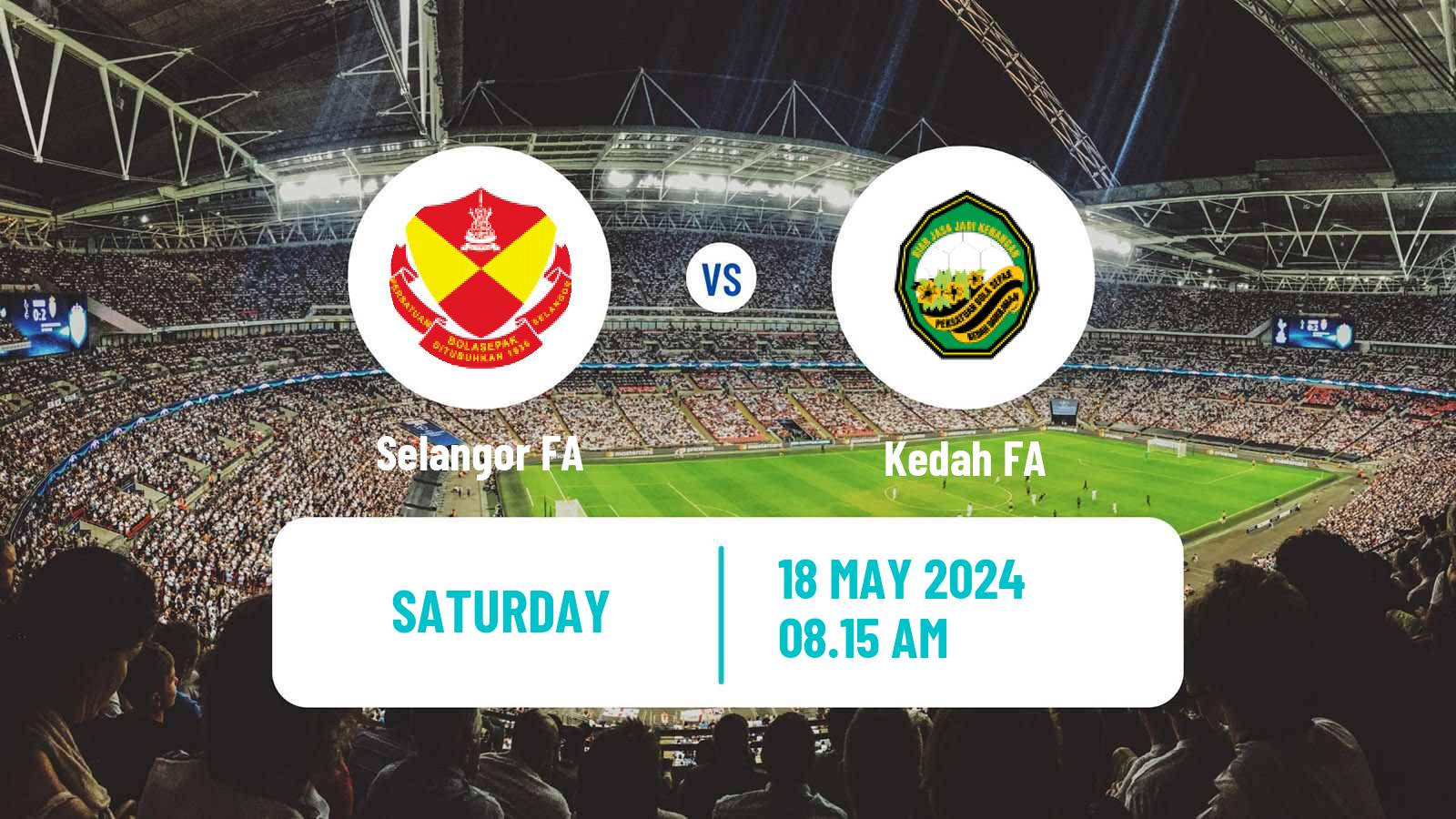 Soccer Malaysian Super League Selangor FA - Kedah FA