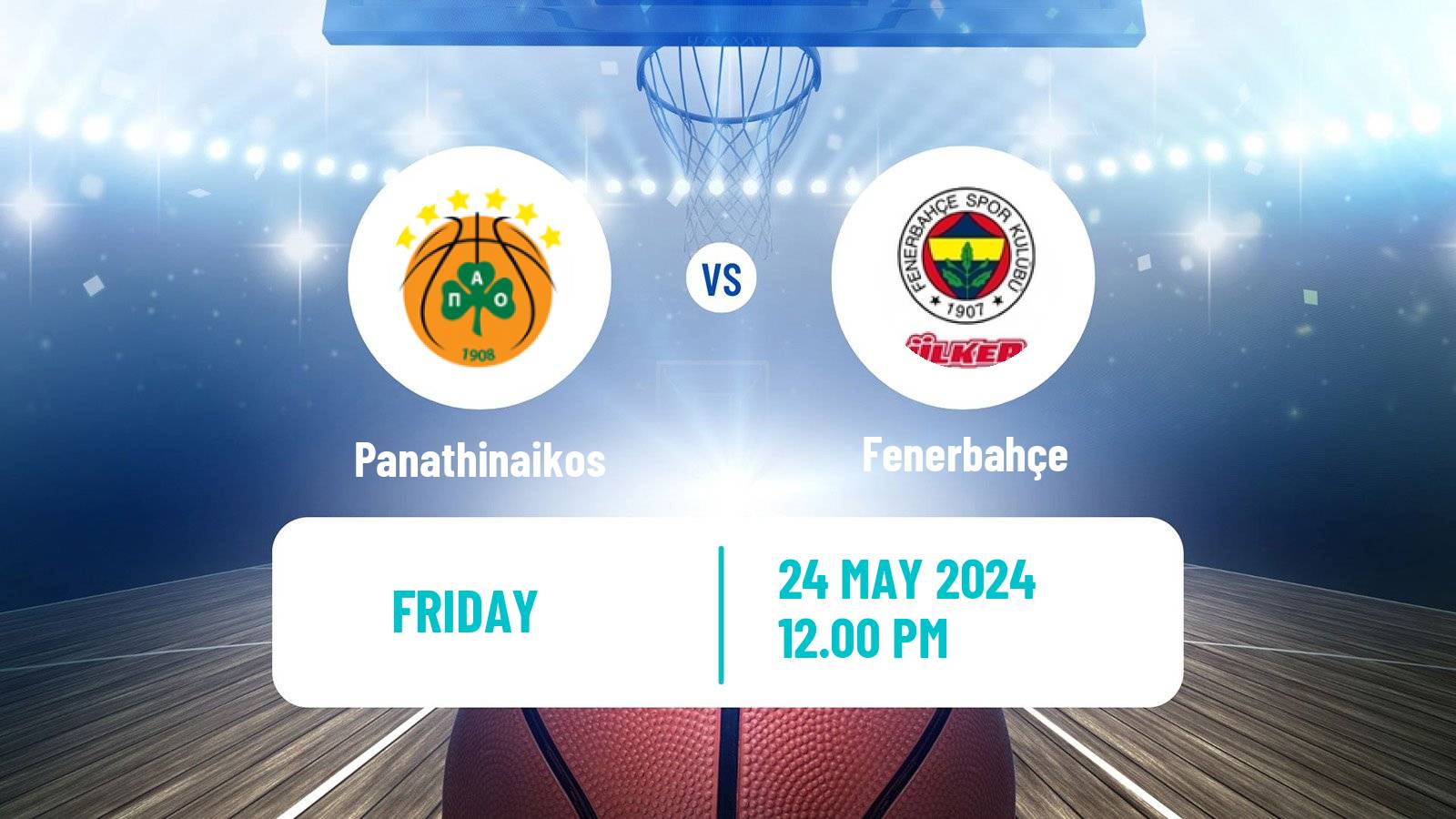 Basketball Euroleague Panathinaikos - Fenerbahçe