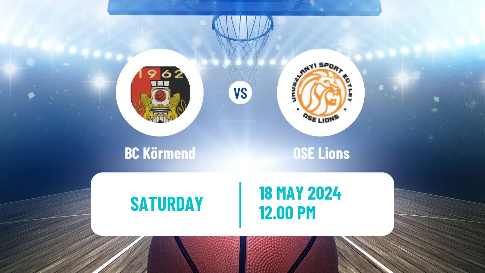 Basketball Hungarian NB I Basketball BC Körmend - OSE Lions