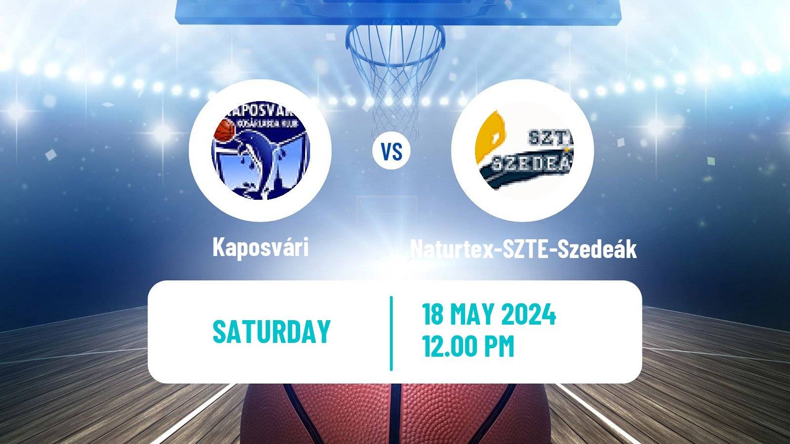 Basketball Hungarian NB I Basketball Kaposvári - Naturtex-SZTE-Szedeák