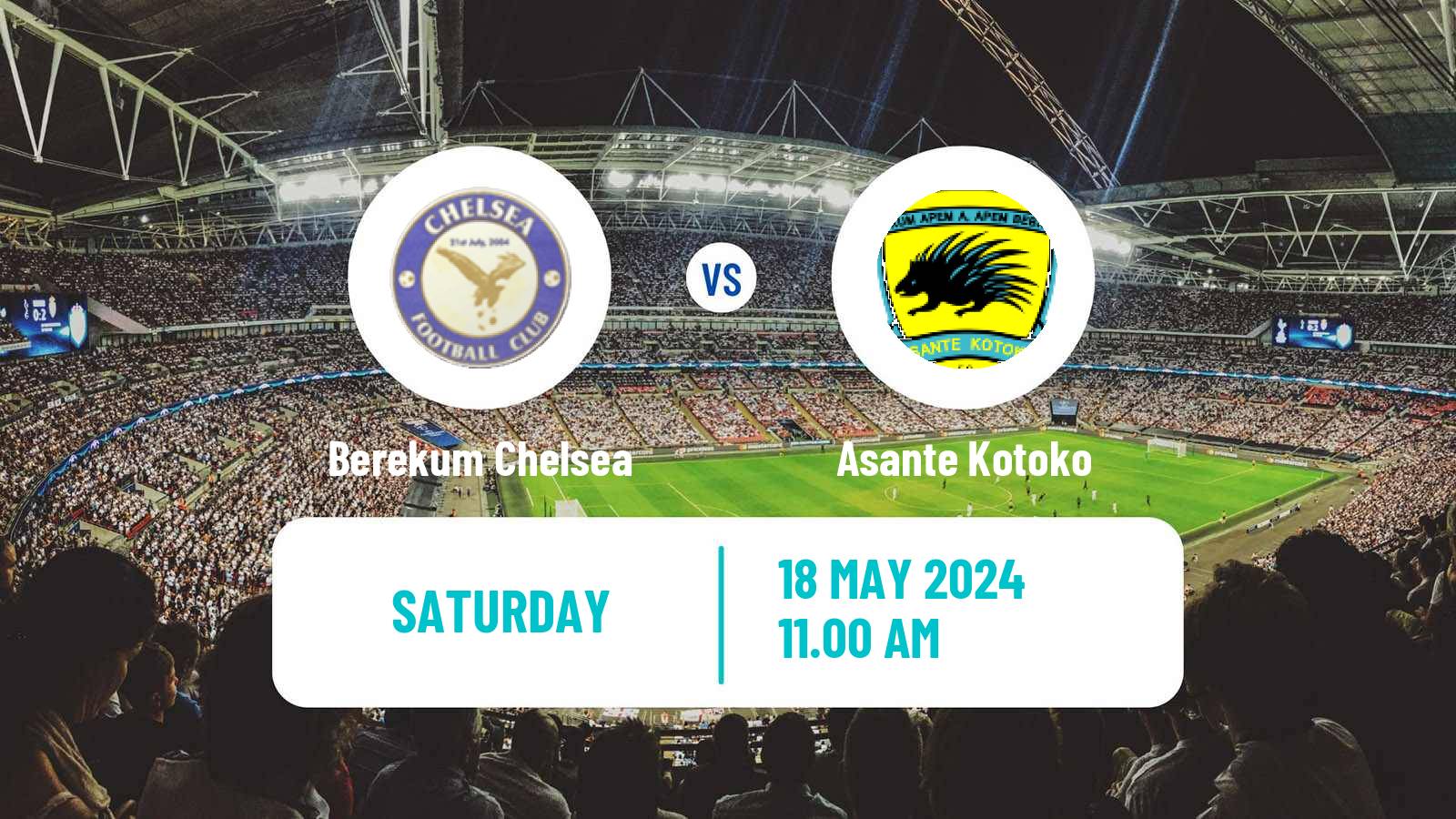 Soccer Ghanaian Premier League Berekum Chelsea - Asante Kotoko