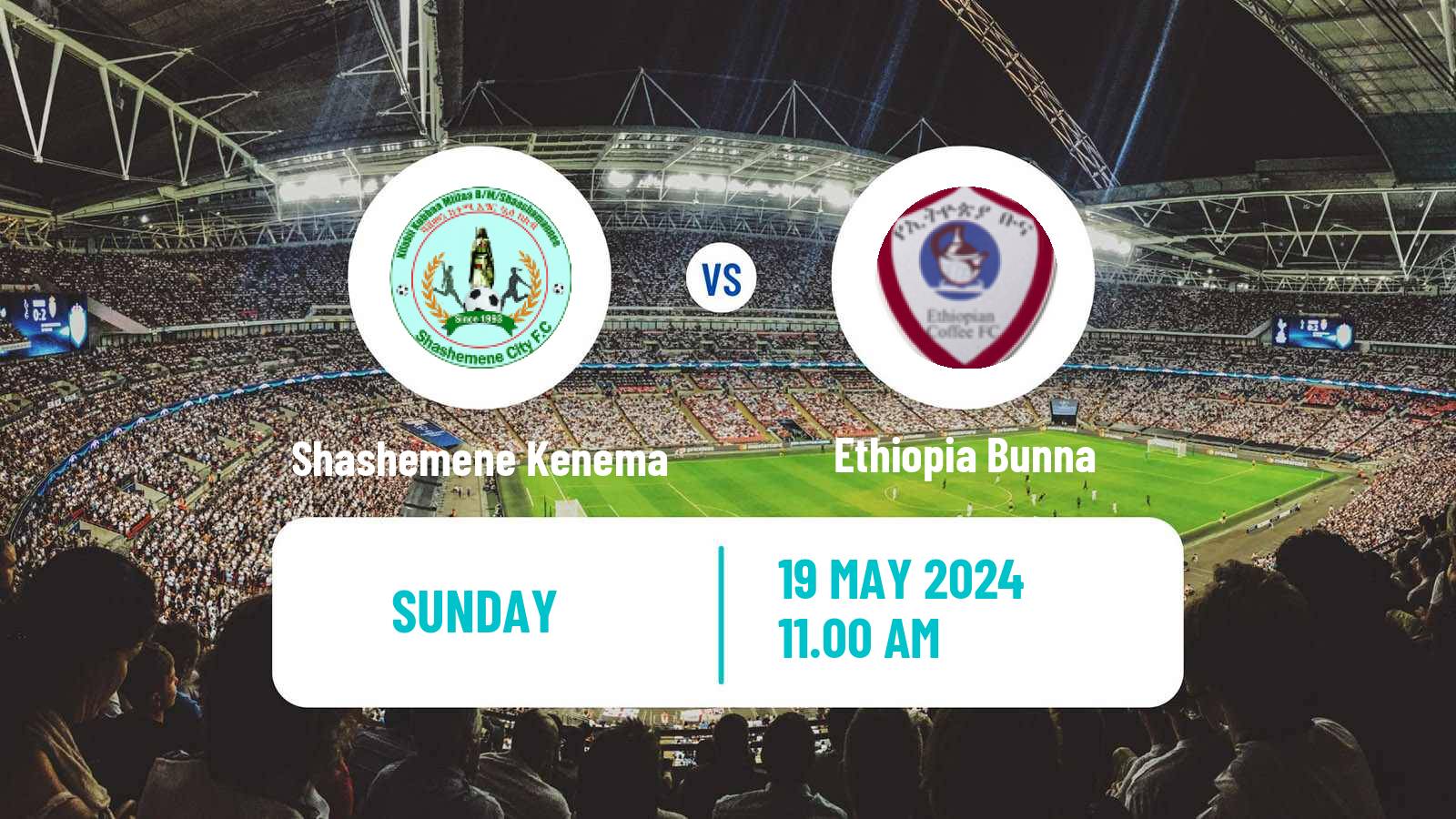 Soccer Ethiopian Premier League Shashemene Kenema - Ethiopia Bunna