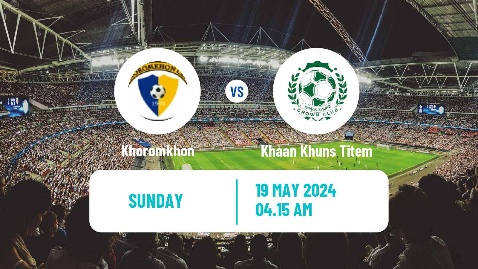 Soccer Mongolian Premier League Khoromkhon - Khaan Khuns Titem